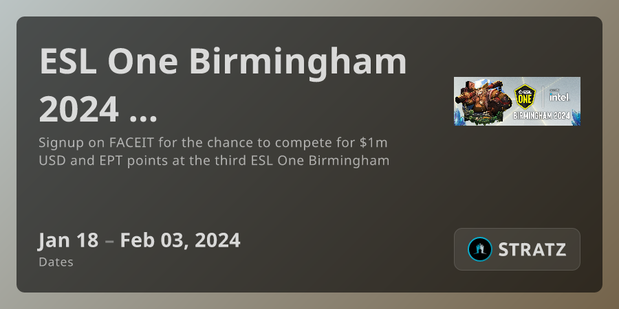 ESL One Birmingham 2024 Qualifiers Powered By Intel Overview STRATZ   Opengraph Image